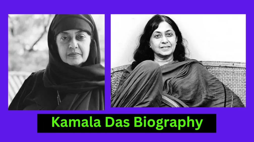 Kamala Das Biography