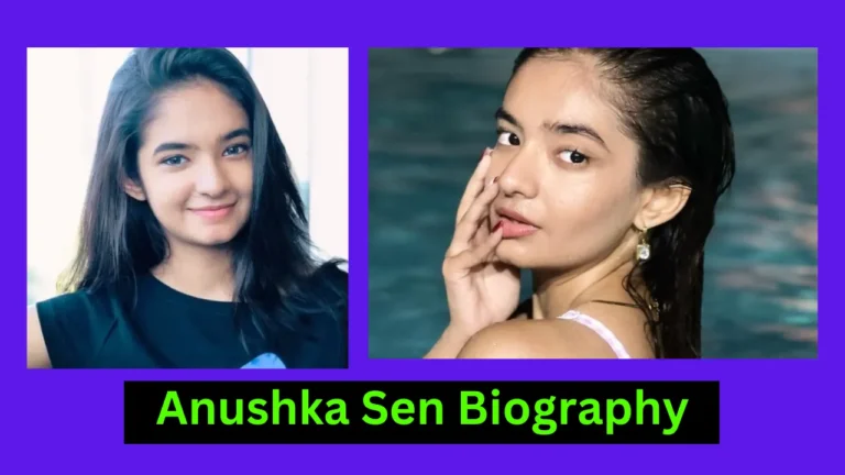 Anushka Sen Biography