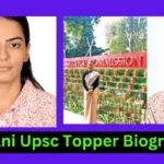 Ruhani Upsc Topper Biography