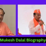 Mukesh Dalal Biography