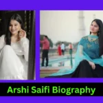 Arshi Saifi Biography