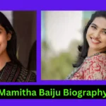 Mamitha Baiju Biography