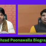 Shehzad Poonawalla Biography