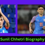 Sunil Chhetri Biography