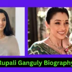 Rupali Ganguly Biography