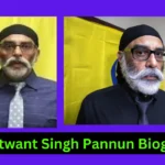 Gurpatwant Singh Pannun Biography