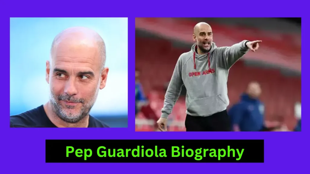 Pep Guardiola Biography