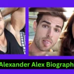 Alexander Alex Biography