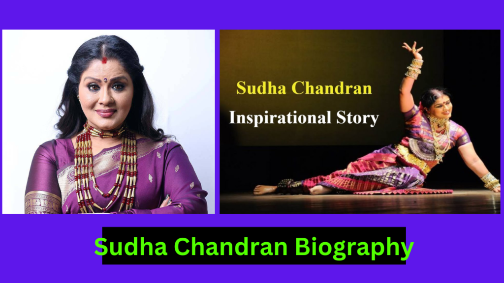 Sudha Chandran Biography