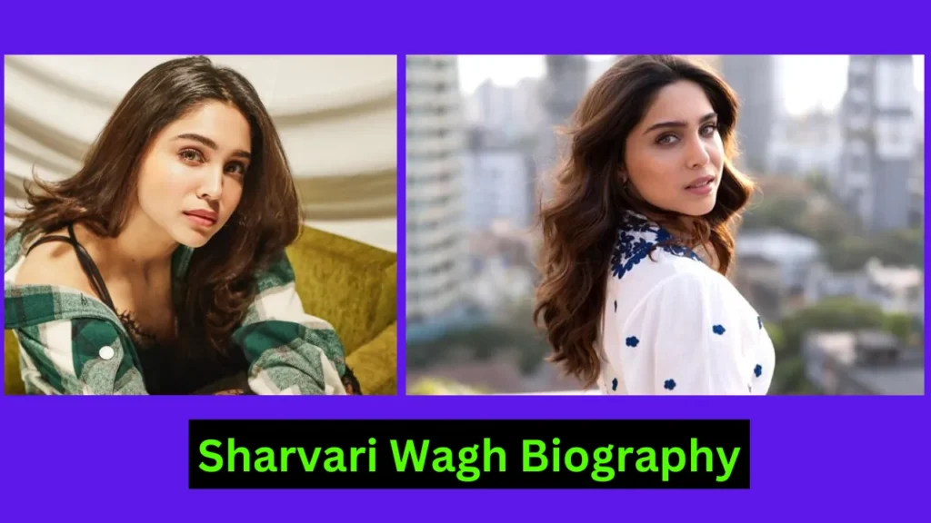 Sharvari Wagh Biography