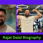 Rajat Dalal Biography