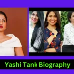 Yashi Tank Biography