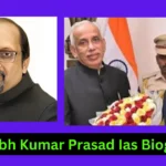 Neerabh Kumar Prasad Ias Biography