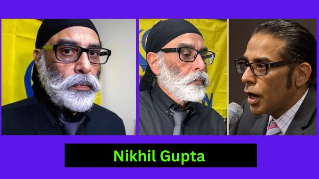 Nikhil Gupta Gurpatwant Singh Pannun Biography