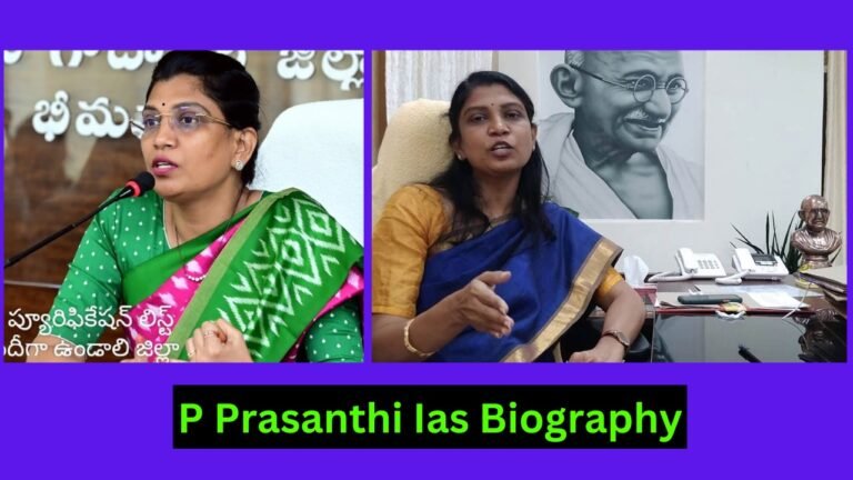 P Prasanthi Ias Biography