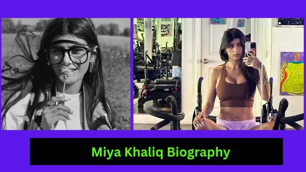 Mia Khalifa Biography