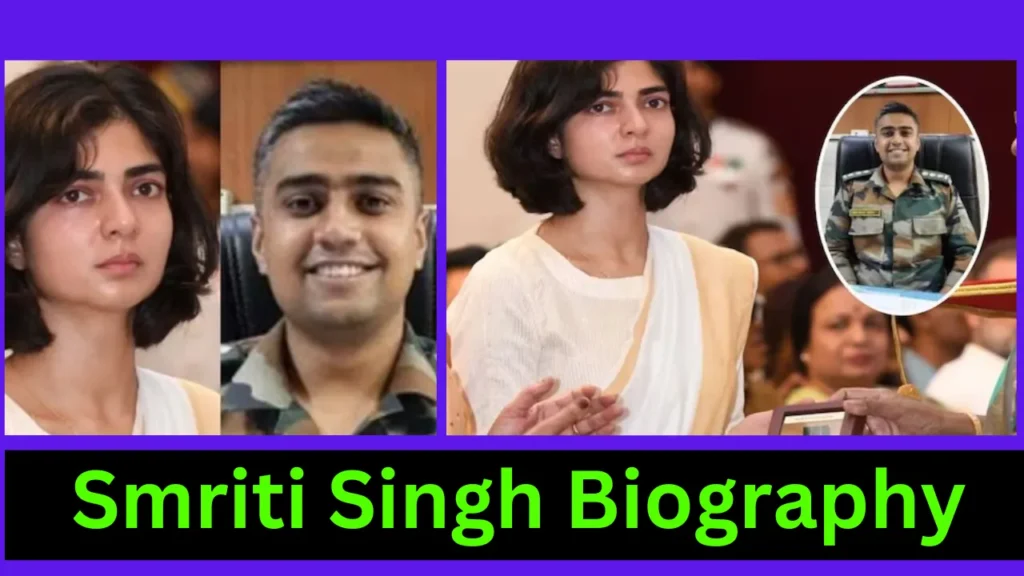 Smriti Singh Biography