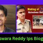 Maheswara Reddy Ips Biography