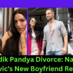 Hardik Pandya divorce: Natasha Stankovic's new boyfriend revealed?