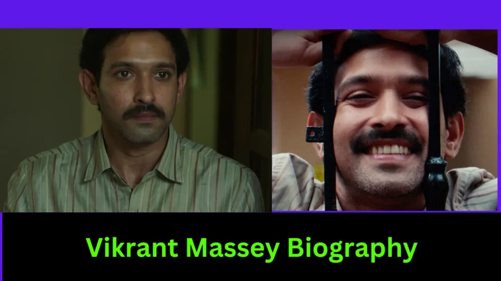 Vikrant Massey Biography