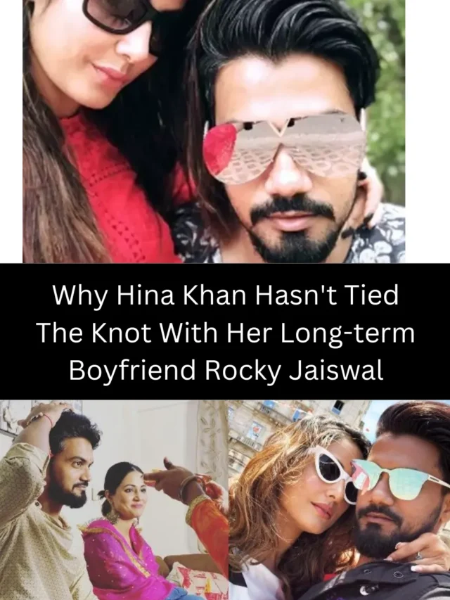Hina Khan Boyfriend Rocky Jaiswal Biography