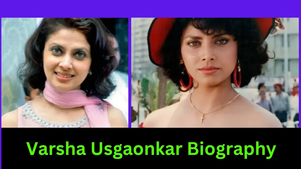 Varsha Usgaonkar Biography