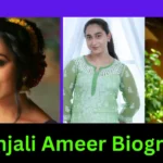 Anjali Ameer Biography