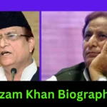 Azam Khan Biography