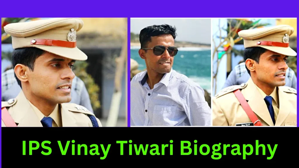 IPS Vinay Tiwari Biography