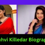 Janhvi Killedar Biography