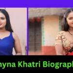 Shyna Khatri Biography