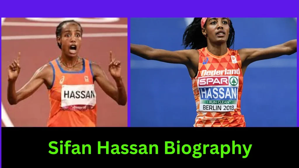 Sifan Hassan Biography