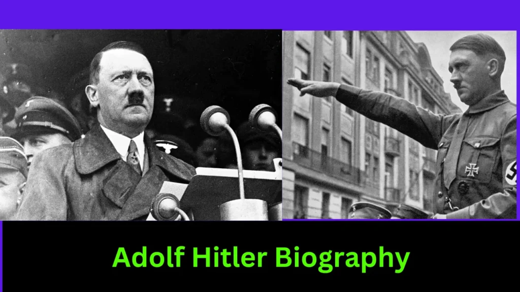 Adolf Hitler Biography