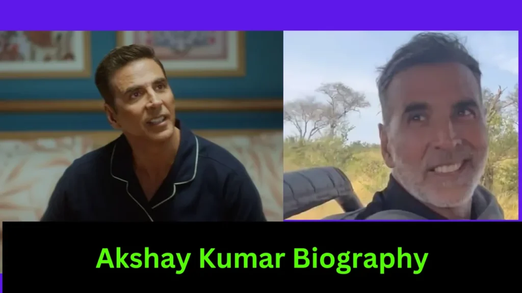 Akshay Kumar Biography