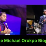 Apostle Michael Orokpo Biography