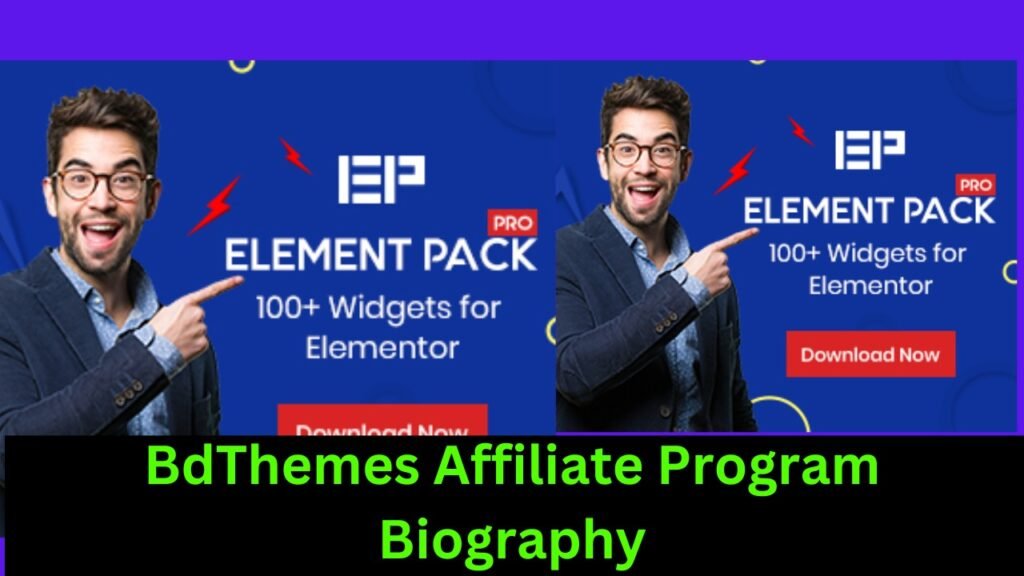 BdThemes Affiliate Program Biography