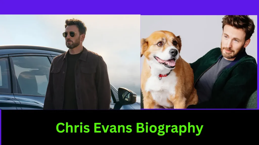Chris Evans Biography
