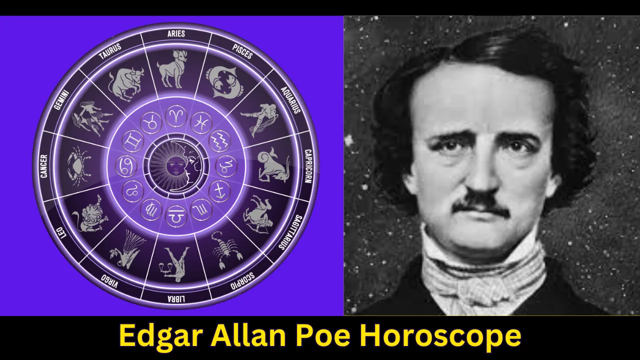 Edgar Allan Poe Horoscope