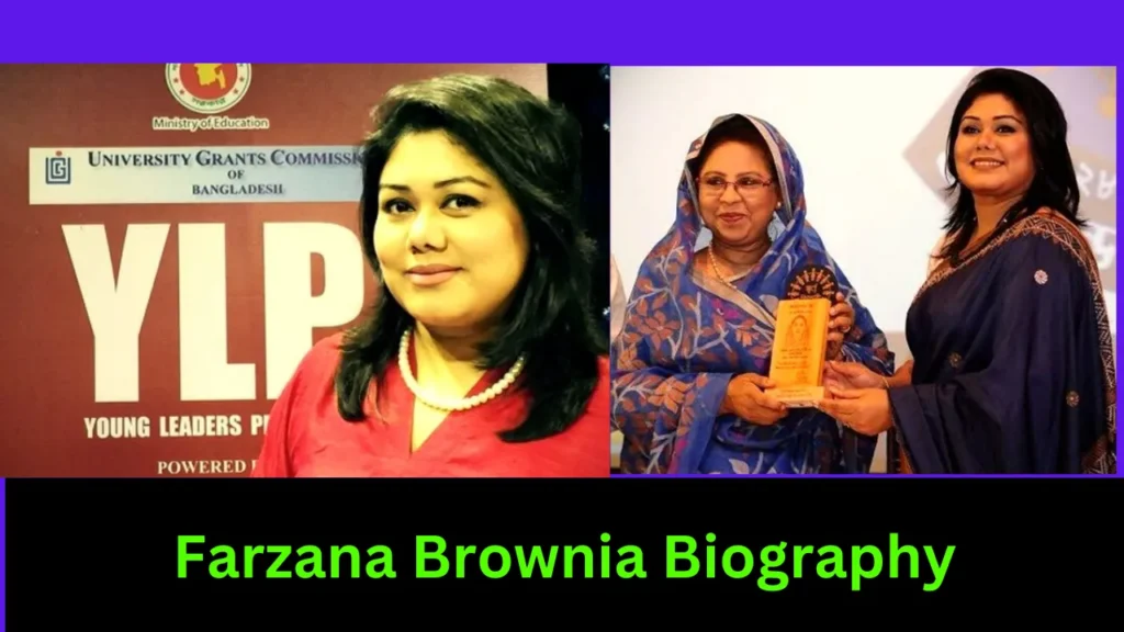 Farzana Brownia Biography