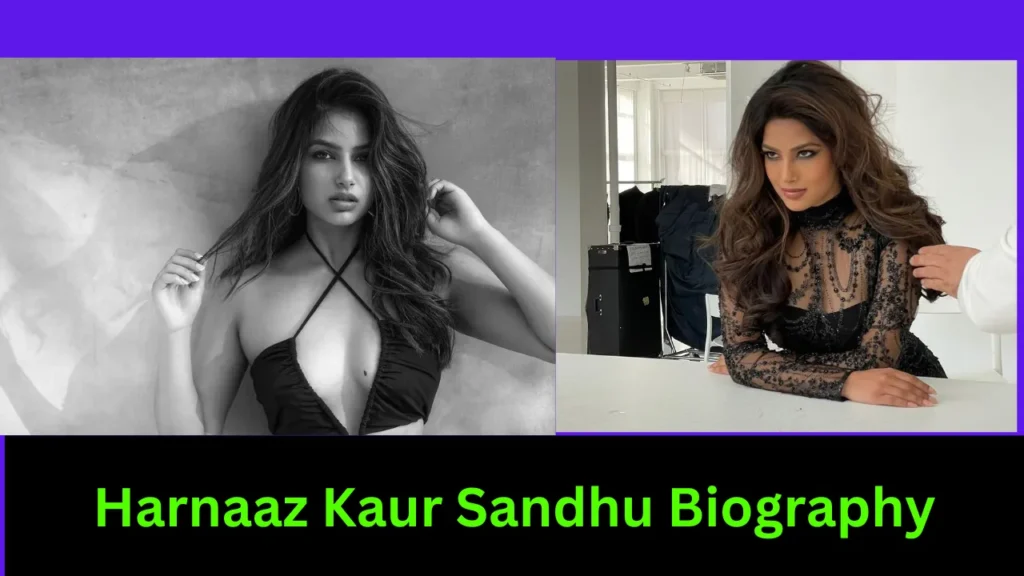 Harnaaz Kaur Sandhu Biography