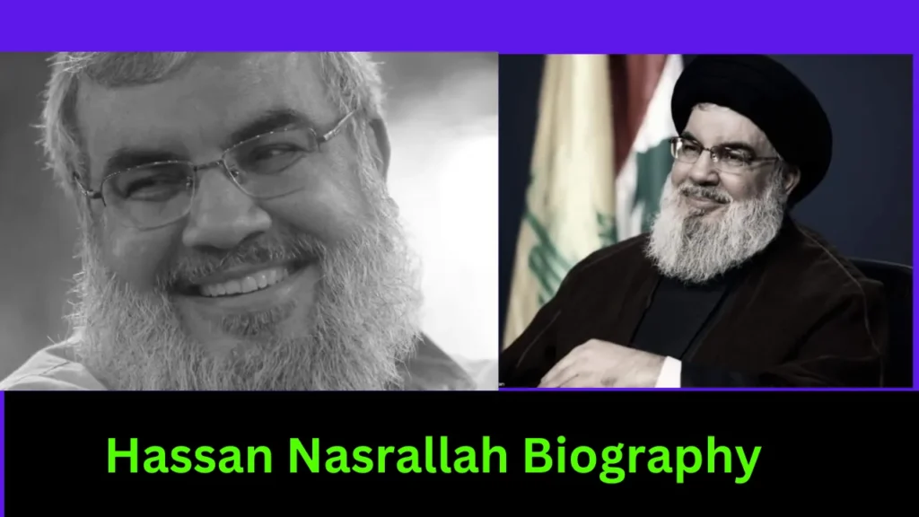 Hassan Nasrallah Biography