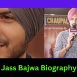 Jass Bajwa Biography