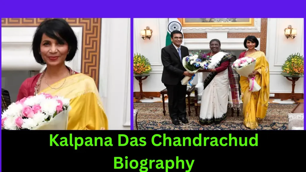 Kalpana Das Chandrachud Biography