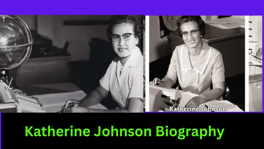 Katherine Johnson Biography