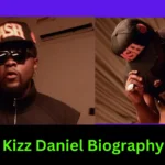 Kizz Daniel Biography