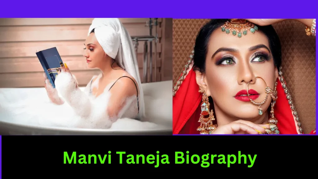 Manvi Taneja Biography