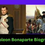 Napoleon Bonaparte Biography