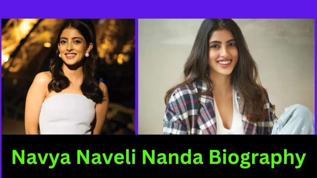 Navya Naveli Nanda Biography