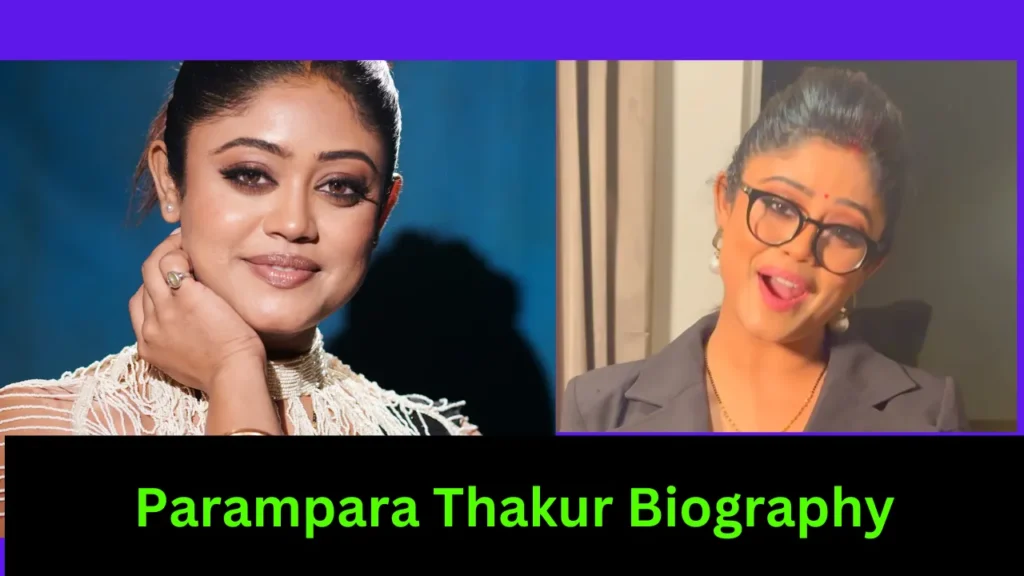 Parampara Thakur Biography