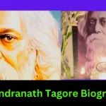 Rabindranath Tagore Biography